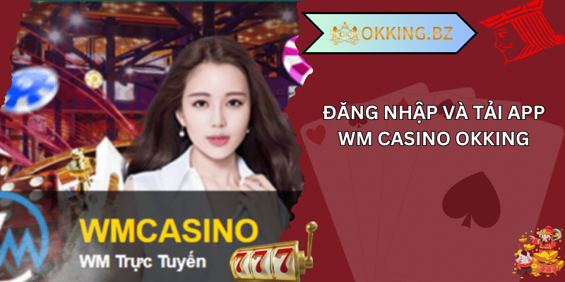 wm casino okking 01