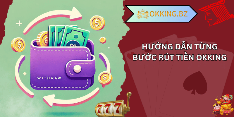 rút tiền okking 01